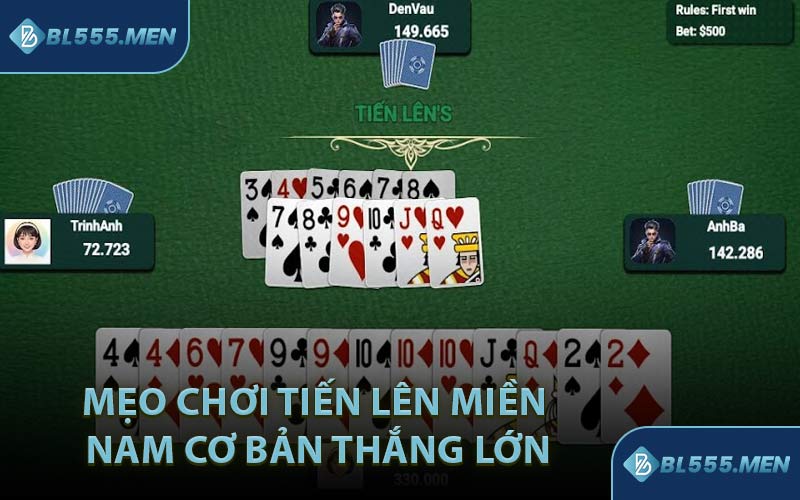 Mẹo Chơi Tiến Lên Miền Nam Cơ Bản Thắng Lớn