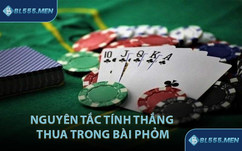 Nguyên Tắc Tính Thắng Thua Trong Bài Phỏm